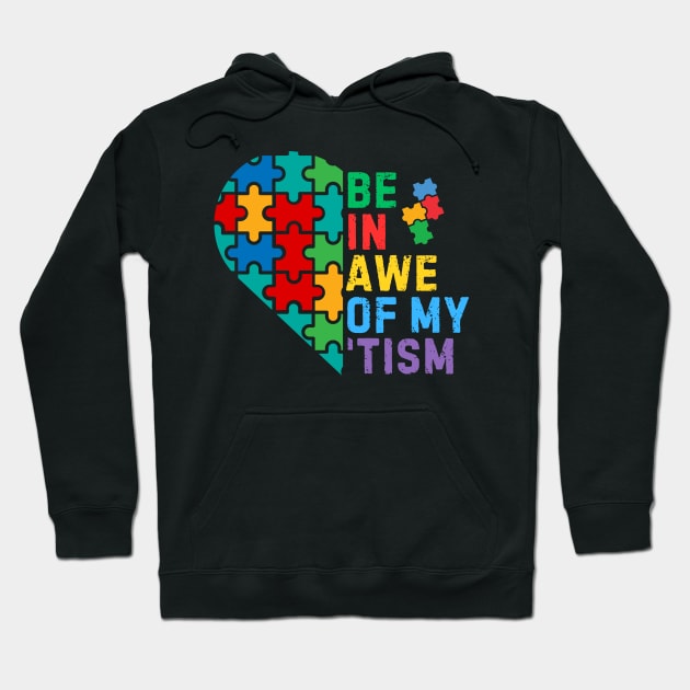 BE IN AWE OF MY 'TISM HEART Hoodie by Lolane